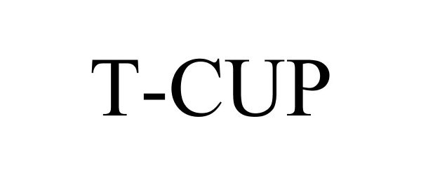 Trademark Logo T-CUP