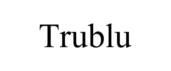 Trademark Logo TRUBLU