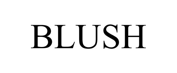 Trademark Logo BLUSH