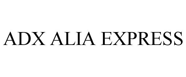 Trademark Logo ADX ALIA EXPRESS
