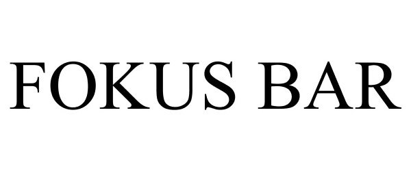  FOKUS BAR