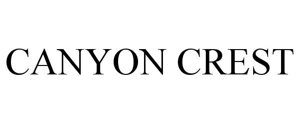 Trademark Logo CANYON CREST