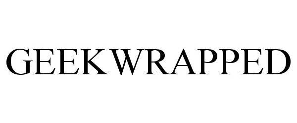 Trademark Logo GEEKWRAPPED