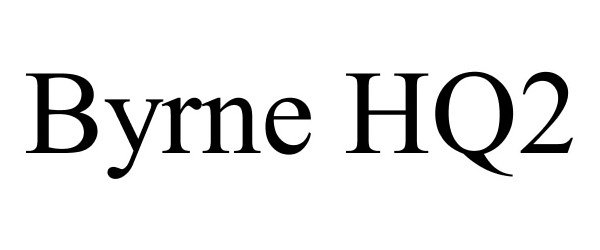 Trademark Logo BYRNE HQ2