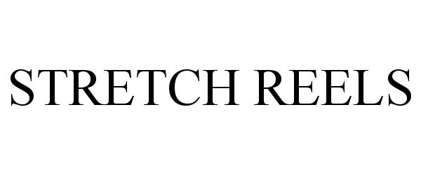 Trademark Logo STRETCH REELS