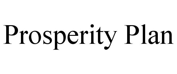 Trademark Logo PROSPERITY PLAN