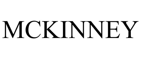 Trademark Logo MCKINNEY