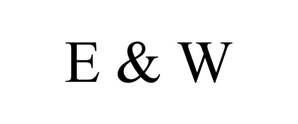Trademark Logo E & W
