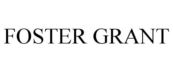Trademark Logo FOSTER GRANT