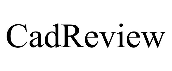 Trademark Logo CADREVIEW
