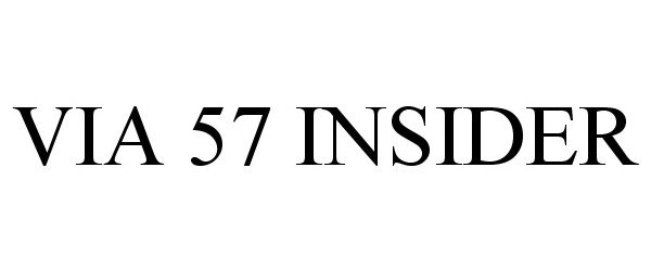  VIA 57 INSIDER