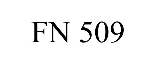Trademark Logo FN 509