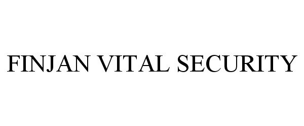Trademark Logo FINJAN VITAL SECURITY