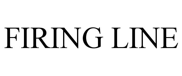 Trademark Logo FIRING LINE