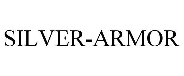 Trademark Logo SILVER-ARMOR