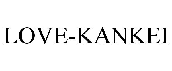 Trademark Logo LOVE-KANKEI