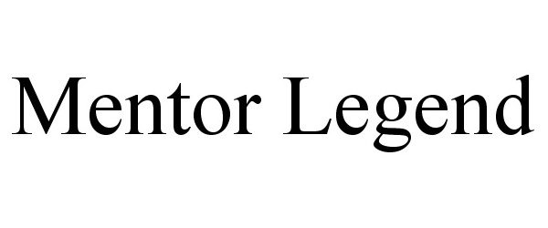 Trademark Logo MENTOR LEGEND
