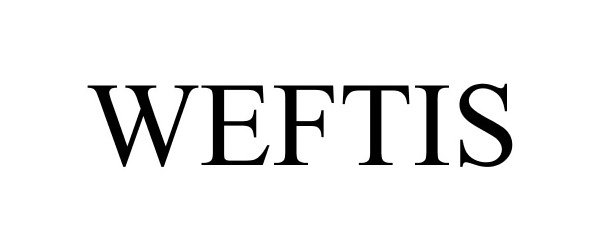 Trademark Logo WEFTIS