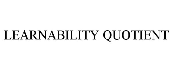 Trademark Logo LEARNABILITY QUOTIENT