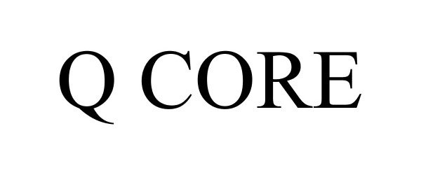 Trademark Logo Q CORE