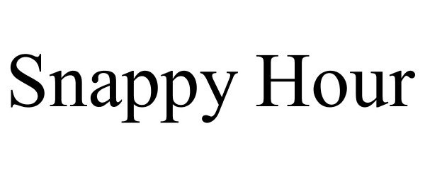 Trademark Logo SNAPPY HOUR