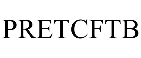 Trademark Logo PRETCFTB