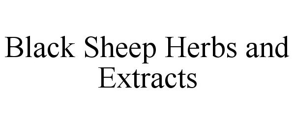  BLACK SHEEP HERBS AND EXTRACTS