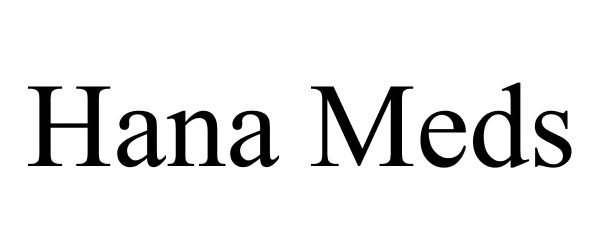 Trademark Logo HANA MEDS