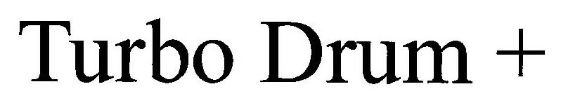 Trademark Logo TURBO DRUM +