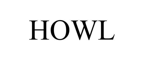 Trademark Logo HOWL