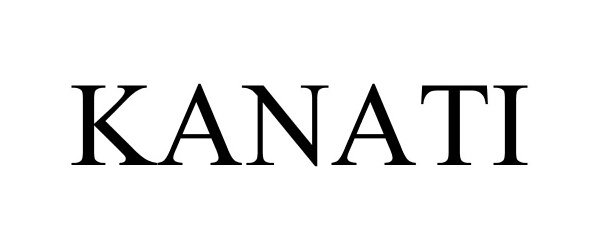 Trademark Logo KANATI