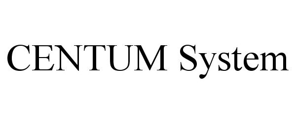 Trademark Logo CENTUM SYSTEM