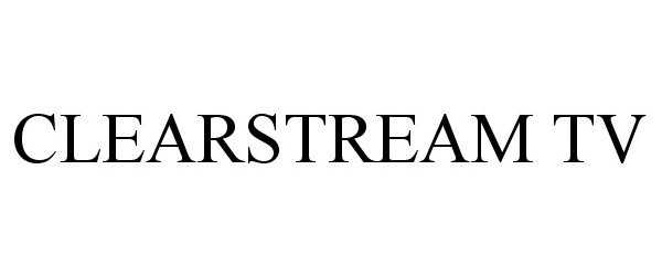  CLEARSTREAM TV