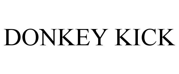 DONKEY KICK