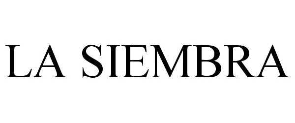 Trademark Logo LA SIEMBRA