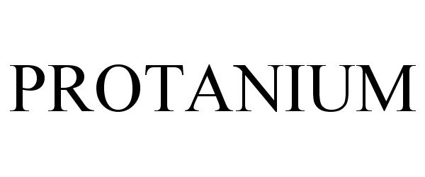 Trademark Logo PROTANIUM