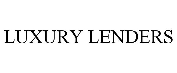 Trademark Logo LUXURY LENDERS