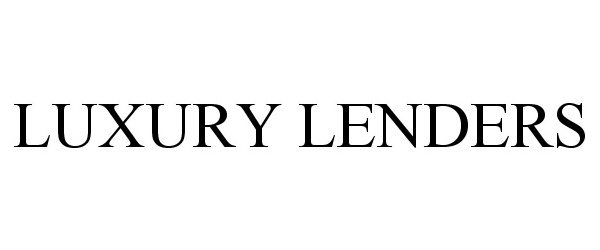  LUXURY LENDERS