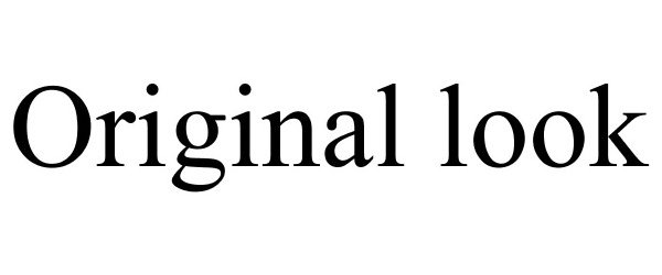 Trademark Logo ORIGINAL LOOK