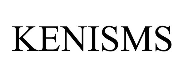Trademark Logo KENISMS