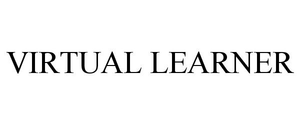 Trademark Logo VIRTUAL LEARNER