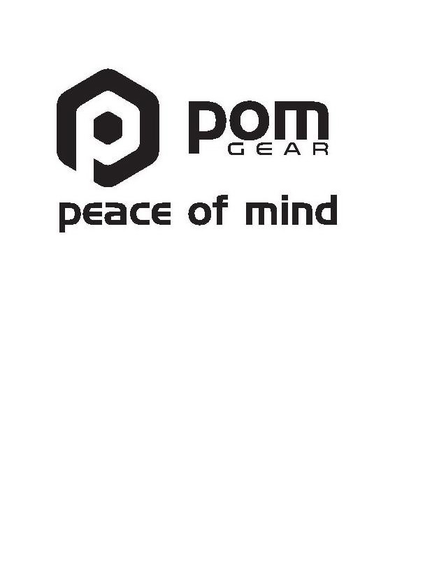  P POM GEAR PEACE OF MIND