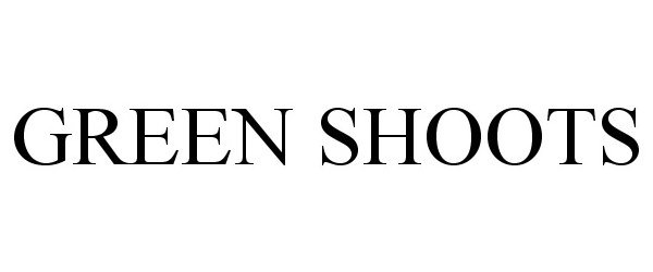 Trademark Logo GREEN SHOOTS