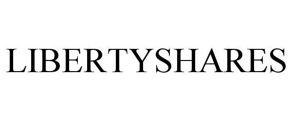 Trademark Logo LIBERTYSHARES