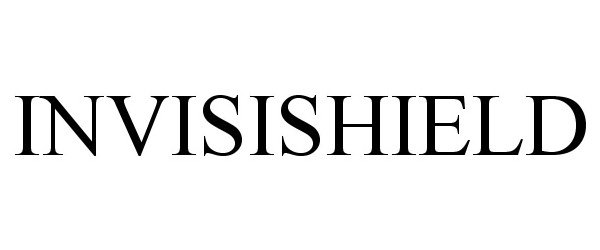 Trademark Logo INVISISHIELD