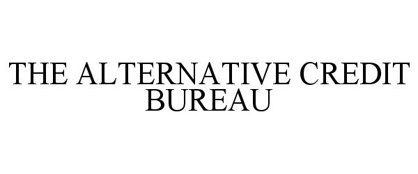  THE ALTERNATIVE CREDIT BUREAU