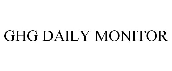 Trademark Logo GHG DAILY MONITOR