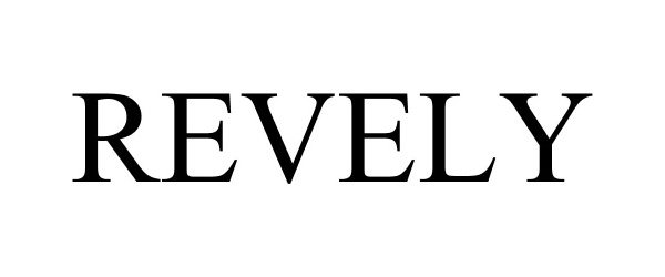 Trademark Logo REVELY