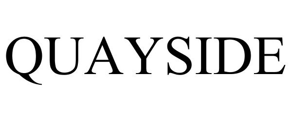 Trademark Logo QUAYSIDE