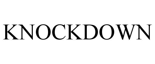 Trademark Logo KNOCKDOWN